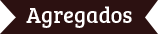 Agregados